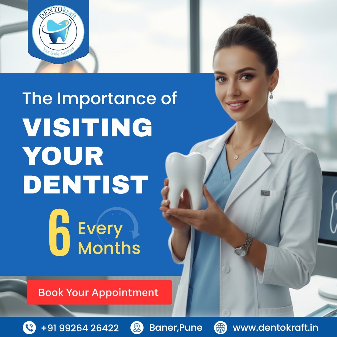 The Importance of Visiting Your Dentist Every Six Months